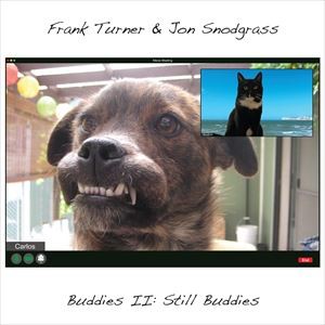 輸入盤 FRANK TURNER ＆ JON SNODGRASS / BUDDIES II ： STILL BUDDIES [LP]