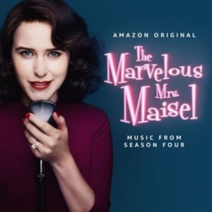 輸入盤 O.S.T. （VARIOUS） / MARVELOUS MRS. MAISEL ： SEASON 4 （MUSIC FROM THE AMAZON ORIGINAL SERIES） [CD]