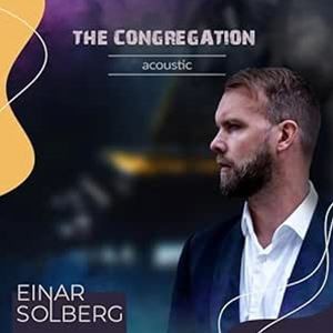 輸入盤 EINAR SOLBERG / CONGREGATION ACOUSTIC [CD]