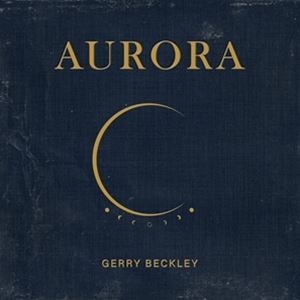 輸入盤 GERRY BECKLEY / AURORA [CD]