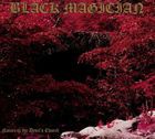 輸入盤 BLACK MAGICIAN / NATURE IS THE DEVIL’S CHURCH [CD]