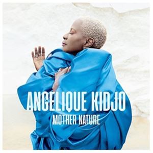 輸入盤 ANGELIQUE KIDJO / MOTHER NATURE [CD]