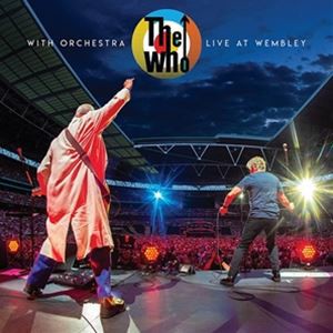 輸入盤 WHO / WHO WITH ORCHESTRA LIVE AT WEMBLEY [2CD＋BLU RAY AUDIO]