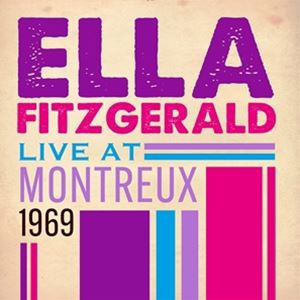 輸入盤 ELLA FITZGERALD / LIVE AT MONTREAUX 1969 [CD]