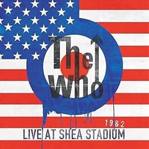 輸入盤 WHO / LIVE AT SHEA STADIUM 1982 [2CD]
