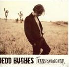 輸入盤 JEDD HUGHES / TRANSCONTINENTAL [CD]