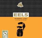 輸入盤 EELS / HOMBRE LOBO [CD]