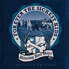 輸入盤 FOREVER THE SICKEST KIDS / UNDERDOG ALMA MATER [CD＋DVD]