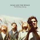 輸入盤 NOAH AND THE WHALE / FIRST DAYS OF SPRING [CD]