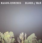 輸入盤 MASON JENNINGS / BLOOD OF MAN [CD]