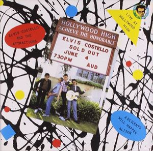 輸入盤 ELVIS COSTELLO / LIVE AT HOLLYWOOD HIGH ： COSTELLO SHOW VOLUME 2 [CD]