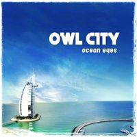 輸入盤 OWL CITY / OCEAN EYES [CD]