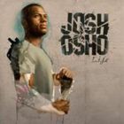 輸入盤 JOSH OSHO / L.I.F.E. [CD]