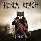 輸入盤 BENEA REACH / POSSESSION [CD]