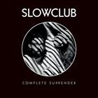 輸入盤 SLOW CLUB / COMPLETE SURRENDER [CD]