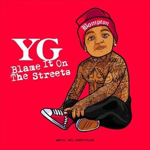 輸入盤 YG / BLAME IT ON THE STREETS [CD＋DVD]