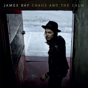 輸入盤 JAMES BAY / CHAOS AND THE CALM [CD]