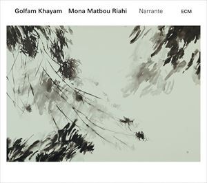 輸入盤 GOLFAM KHAYAM ＆ MONA MATBOU RIAHI / NARRANTE [CD]