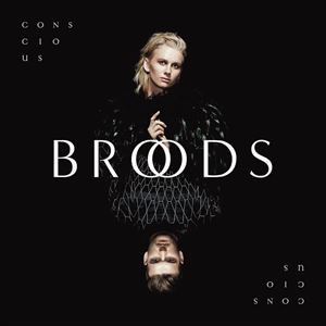 輸入盤 BROODS / CONSCIOUS [CD]