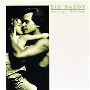 輸入盤 JOHN MELLENCAMP / BIG DADDY [LP]