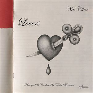 輸入盤 NELS CLINE / LOVERS [2CD]