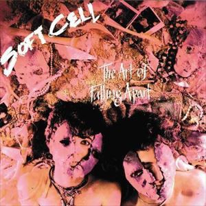 輸入盤 SOFT CELL / ART OF FALLING APART [LP＋12inch]