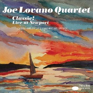 輸入盤 JOE LOVANO / CLASSIC ： LIVE AT NEWPORT [CD]