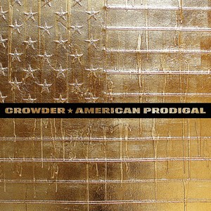 輸入盤 CROWDER / AMERICAN PRODIGAL [2LP]
