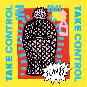 輸入盤 SLAVES / TAKE CONTROL [CD]