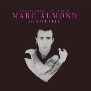輸入盤 MARC ALMOND / HITS AND PIECES ? THE BEST OF MARC ALMOND ＆ SOFT CELL [CD]