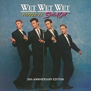 輸入盤 WET WET WET / POPPED IN SOULED OUT [CD]