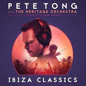 輸入盤 PETE TONG ／ THE HERITAGE ORCHESTRA / PETE TONG IBIZA CLASSICS [CD]