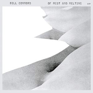 輸入盤 BILL CONNORS / OF MIST AND MELTING [CD]