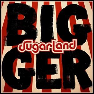 輸入盤 SUGARLAND / BIGGER [LP]