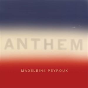 輸入盤 MADELEINE PEYROUX / ANTHEM （JEWEL CASE） [CD]