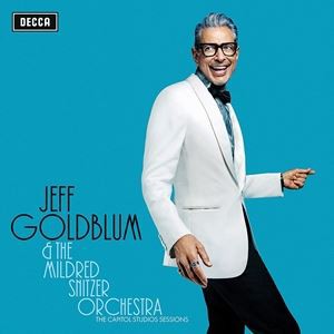 輸入盤 JEFF GOLDBLUM ＆ THE MILDRED SNITZER ORCHESTRA / CAPITOL STUDIOS SESSIONS [CD]