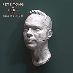 輸入盤 PETE TONG ／ HER-O / CHILLED CLASSICS [CD]