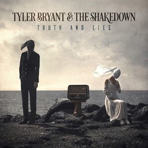 輸入盤 TYLER BRYANT ＆ THE SHAKEDOWN / TRUTH AND LIES [LP]