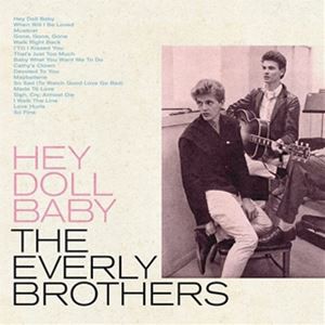 輸入盤 EVERLY BROTHERS / HEY DOLL BABY [CD]