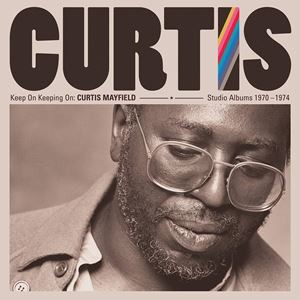 輸入盤 CURTIS MAYFIELD / KEEP ON KEEPING ON： CURTIS MAYFIELD STUDIO ALBUMS 1970-1974 [4CD]
