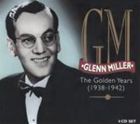 輸入盤 GLENN MILLER / GOLDEN YEARS 1938-1942 [2CD]