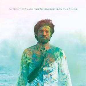 輸入盤 ANTHONY D’AMATO / SHIPWRECK FROM THE SHORE [CD]