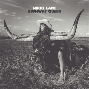 輸入盤 NIKKI LANE / HIGHWAY QUEEN [CD]