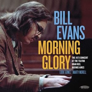 輸入盤 BILL EVANS / MORNING GLORY ： THE 1973 CONCERT [2CD]