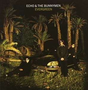輸入盤 ECHO ＆ THE BUNNYMEN / EVERGREEN [CD]