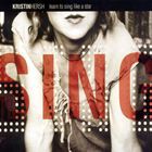 輸入盤 KRISTIN HERSH / LEARN TO SING LIKE A STAR [CD]