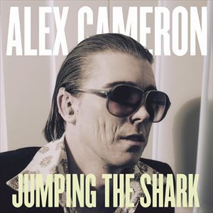 輸入盤 ALEX CAMERON / JUMPING THE SHARK [CD]