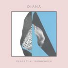 輸入盤 DIANA / PERPETUAL SURRENDER [CD]