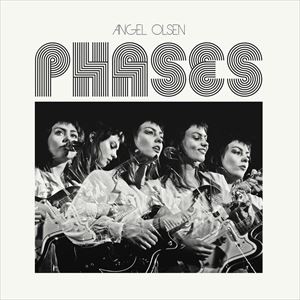 輸入盤 ANGEL OLSEN / PHASES [CD]