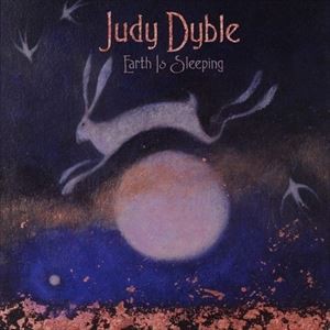 輸入盤 JUDY DYBLE / EARTH IS SLEEPING [CD]
